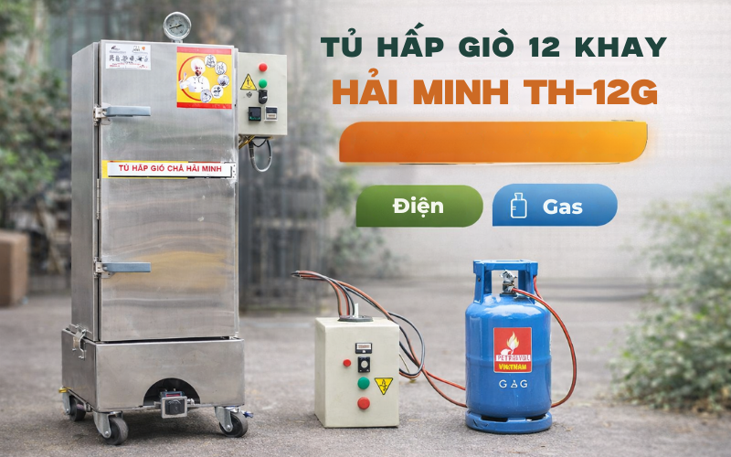 Tủ hấp giò 12 khay Hải Minh TH-12G dùng điện kết hợp gas