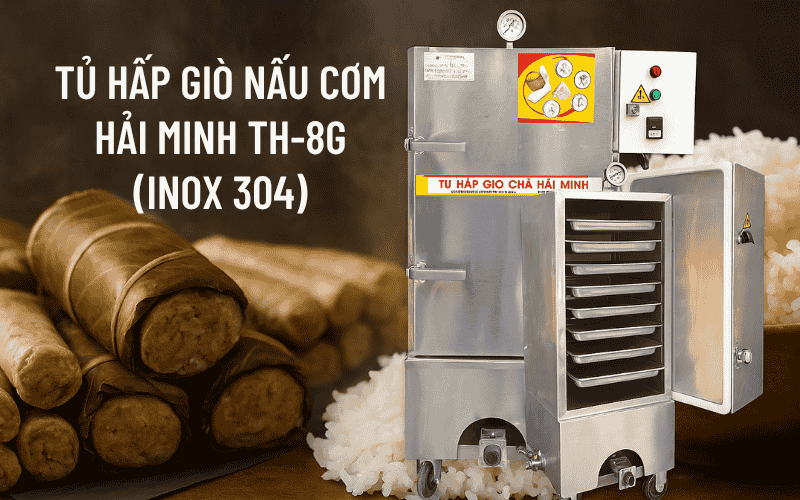 Tủ hấp giò chả điện kết hợp Gas Hải Minh TH-8G (inox 304)