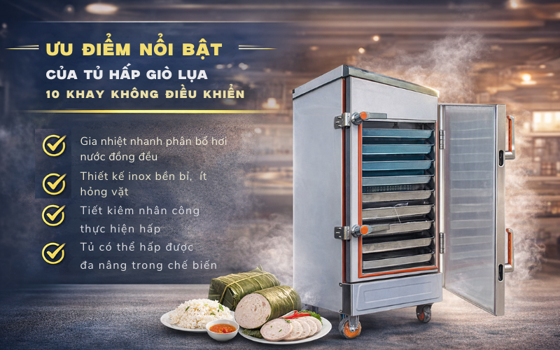 Ưu điểm nổi bật của tủ hấp giò lụa HM-100 10 khay