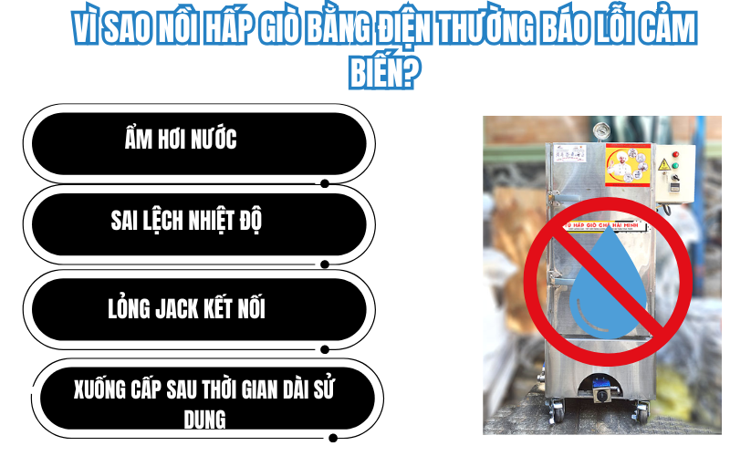 Vì sao nồi hấp giò bằng điện thường báo lỗi cảm biến?