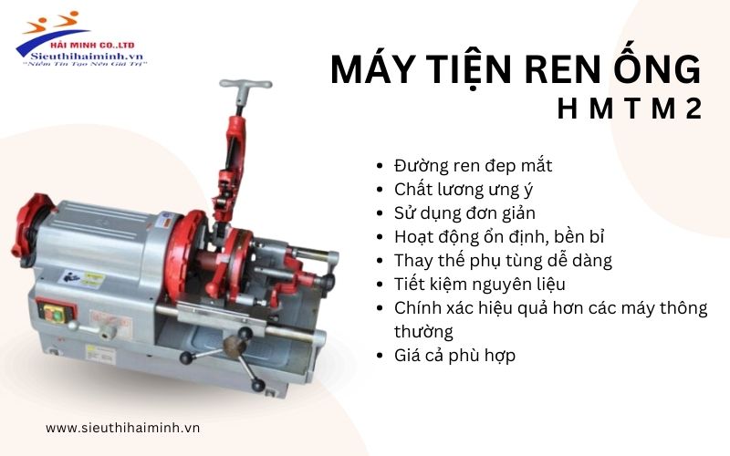 Những ưu điểm vượt trội của máy tiện ren ống TM2