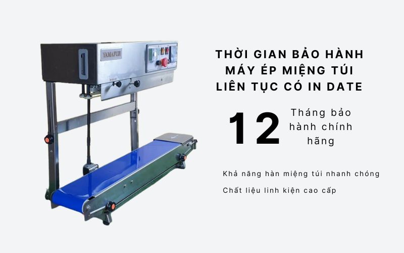 Lưu ý khi quá thời gian bảo hành máy ép miệng túi liên tục có in date