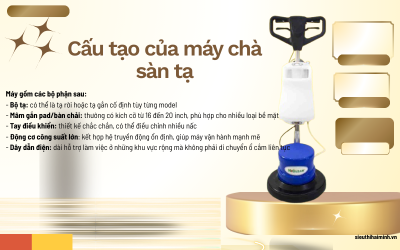 Cấu tạo máy chà sàn tạ