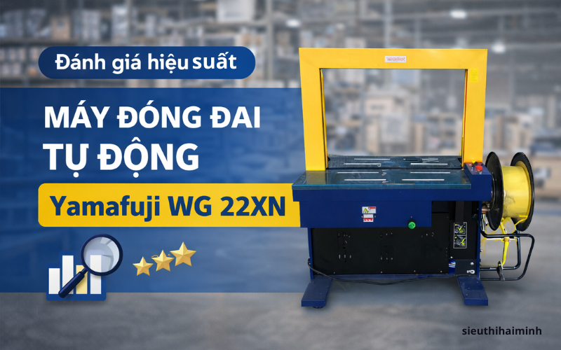 Đánh giá hiệu suất máy đóng đai tự động Yamafuji WG 22XN