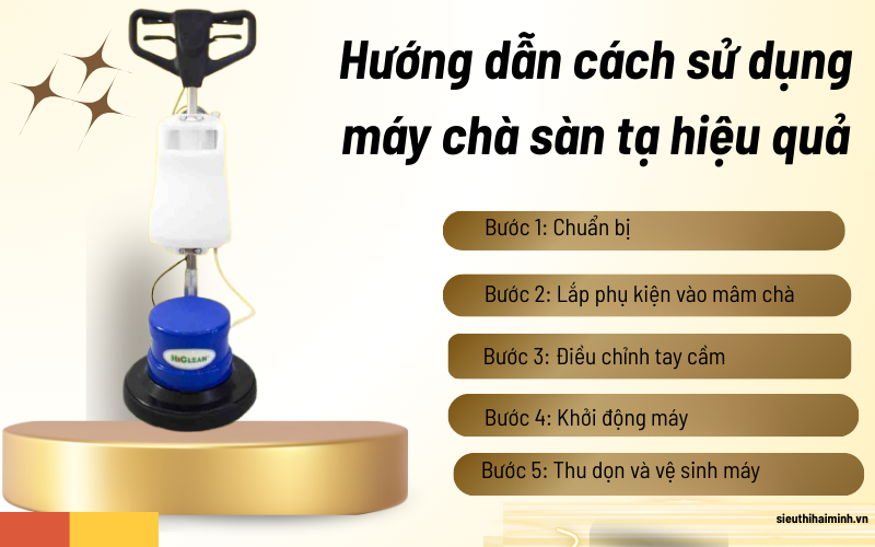 Hướng dẫn cách sử dụng máy chà sàn tạ hiệu quả