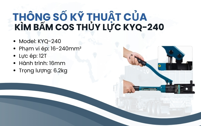Thông số kỹ thuật của kìm bấm cos thủy lực KYQ-240