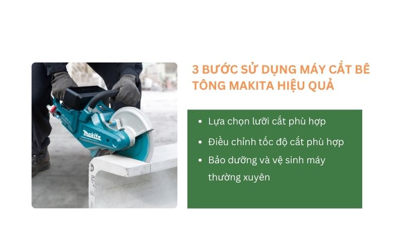 3 bước sử dụng máy cắt bê tông makita hiệu quả tối ưu