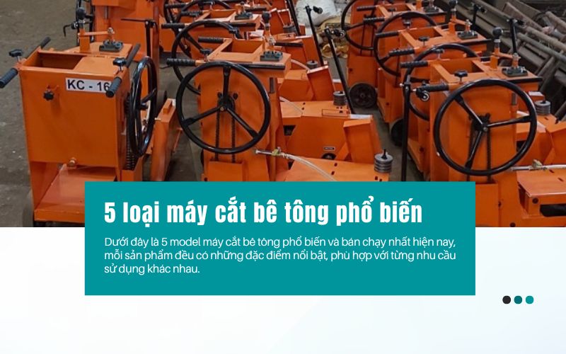 5 loại máy cắt bê tông phổ biến nhất