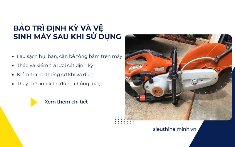 Bảo trì định kỳ và vệ sinh máy sau khi sử dụng