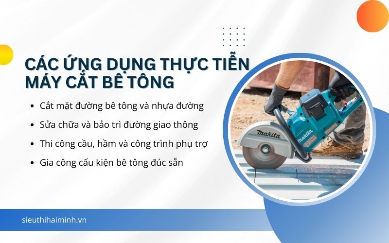 Các ứng dụng thực tiễn của máy cắt bê tông