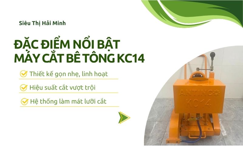Đặc điểm nổi bật của máy cắt bê tông KC14