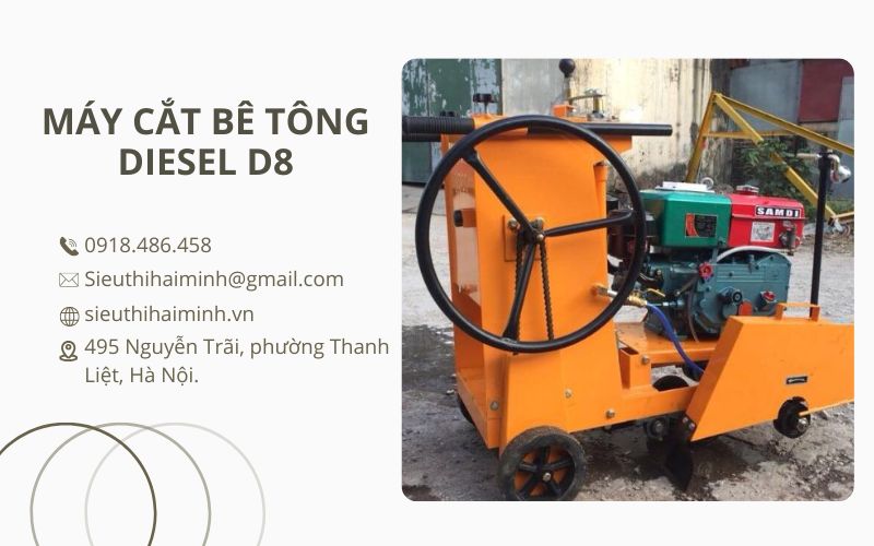 Địa chỉ liên hệ mua máy cắt bê tông Diesel D8