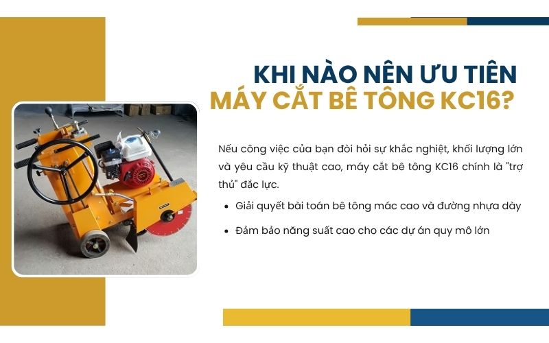 Khi nào nên ưu tiên máy cắt bê tông KC16?