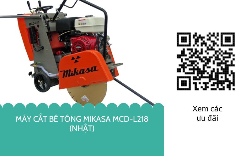 Đặc điểm nổi bật của máy cắt bê tông Mikasa MCD-L218