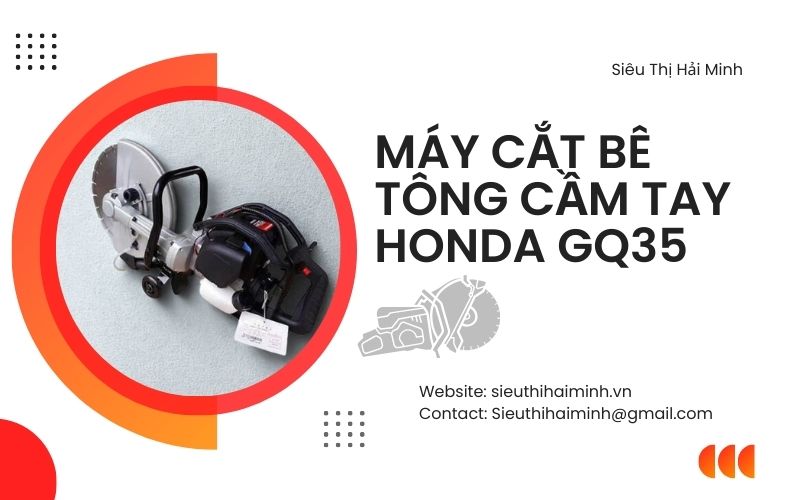 Máy cắt bê tông cầm tay Honda GQ35 chính hãng