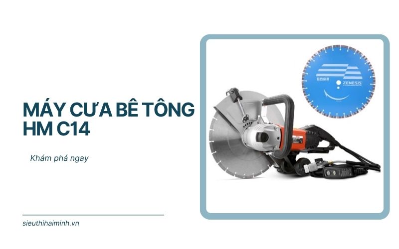 Máy cưa bê tông HM C14