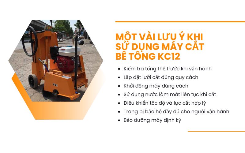 Một vài lưu ý khi sử dụng máy cắt bê tông KC12