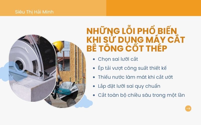 Những lỗi phổ biến khi sử dụng máy cắt bê tông cốt thép