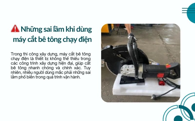 Những sai lầm khi dùng máy cắt bê tông chạy điện