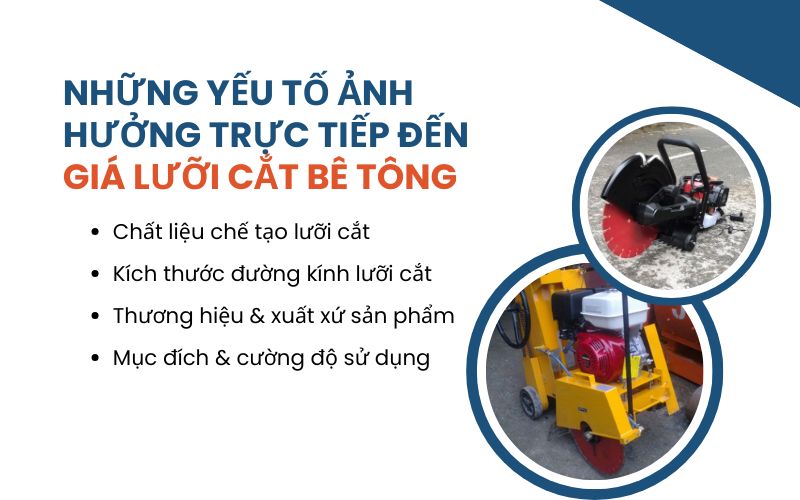 Những yếu tố ảnh hưởng trực tiếp đến giá lưỡi cắt bê tông
