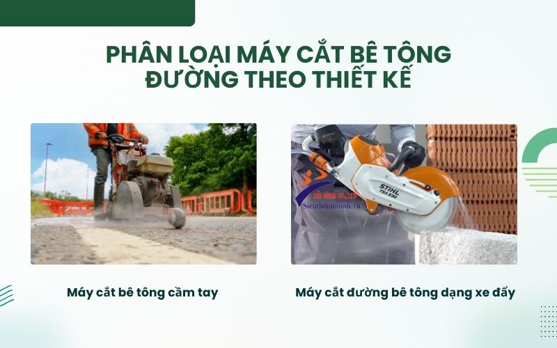 Phân loại máy cắt bê tông đường theo thiết kế