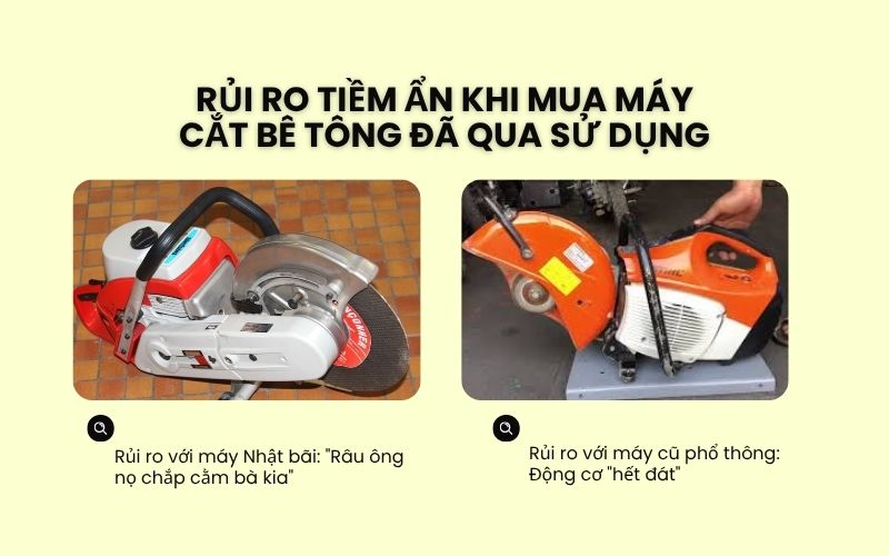 Rủi ro tiềm ẩn khi mua máy cắt bê tông đã qua sử dụng