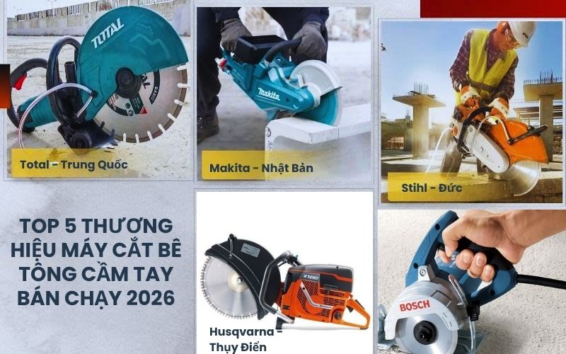 Top 5 thương hiệu máy cắt bê tông cầm tay bán chạy 2026