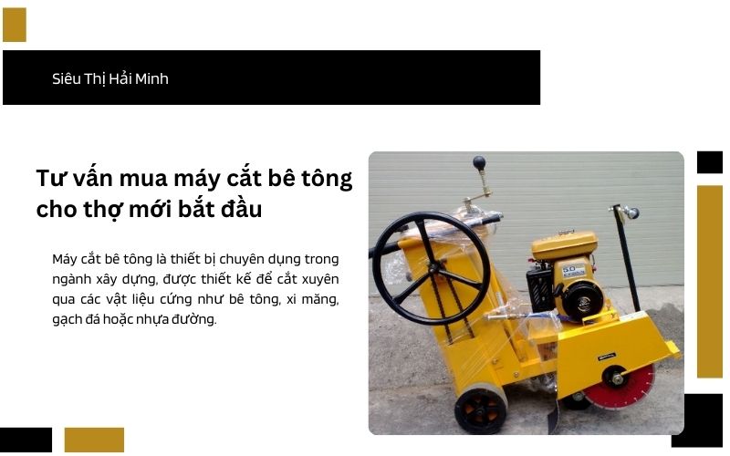 Tư vấn mua máy cắt bê tông cho thợ mới bắt đầu