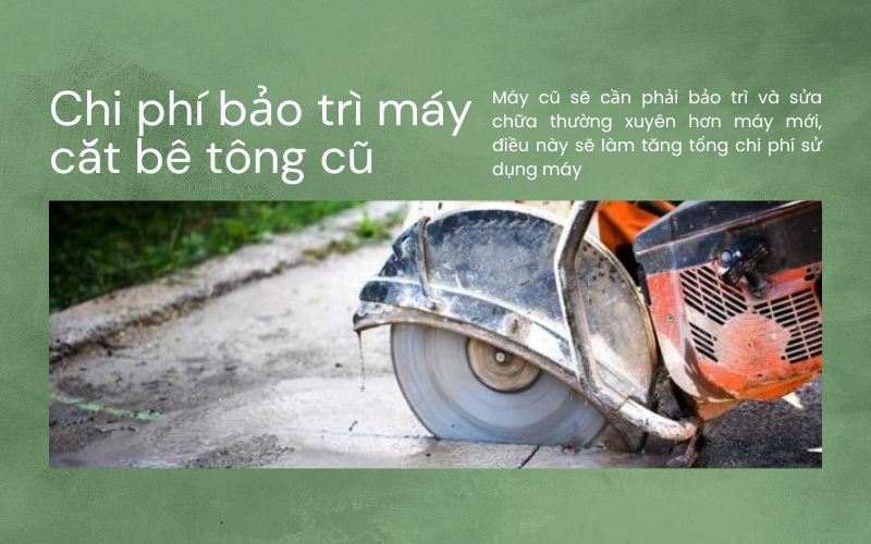 Chi phí bảo trì máy cắt bê tông cũ