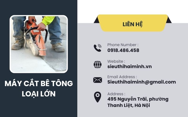 liên hệ mua máy cắt bê tông loại lớn