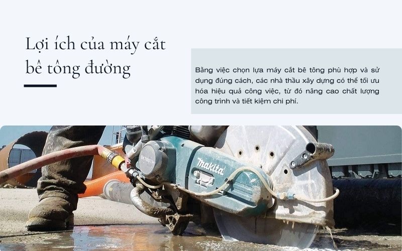 Lợi ích của máy cắt bê tông đường