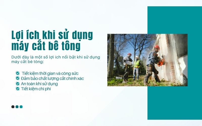Lợi ích khi sử dụng máy cắt bê tông
