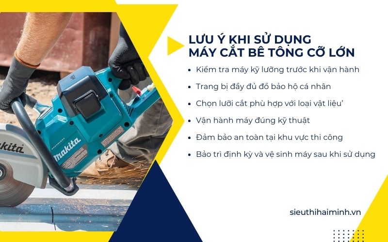  lưu ý khi sử dụng máy cắt bê tông cỡ lớn