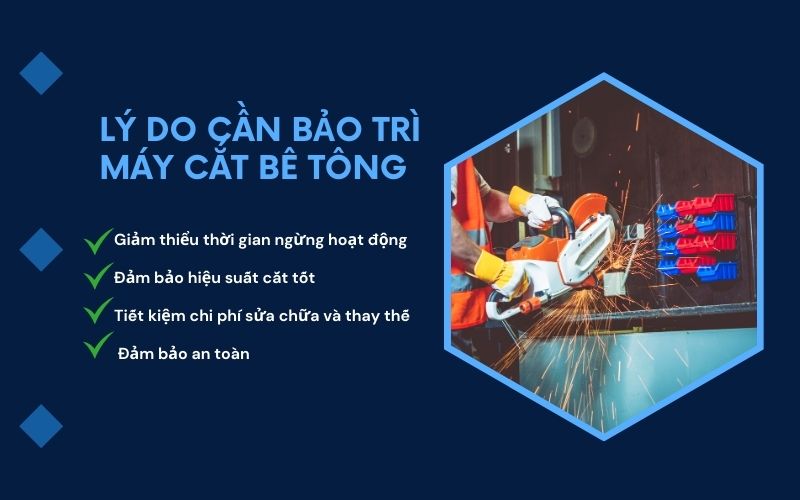 Lý do cần bảo trì máy cắt bê tông