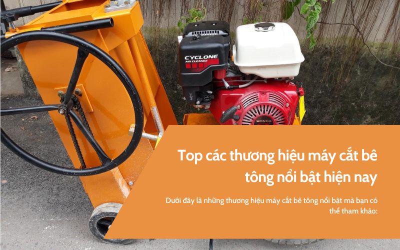 Top các thương hiệu máy cắt bê tông nổi bật hiện nay