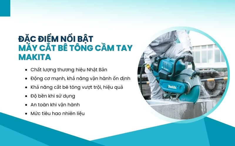 Đặc điểm nổi bật của máy cắt bê tông cầm tay Makita