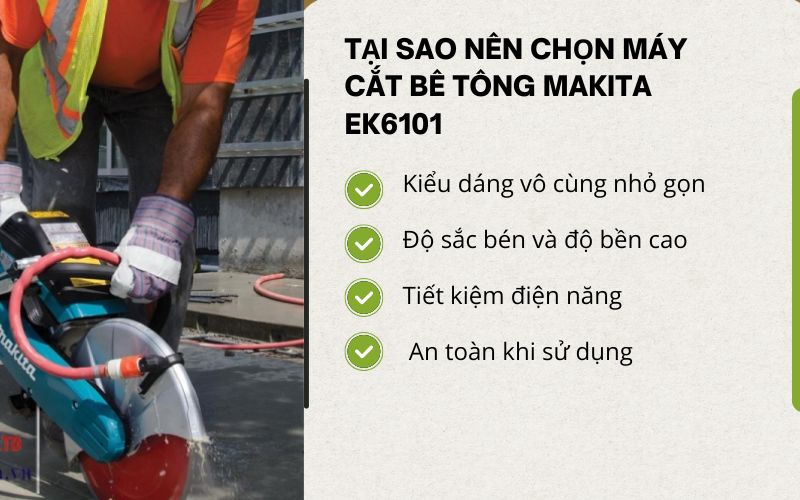 Tại sao nên chọn máy cắt bê tông Makita EK6101?