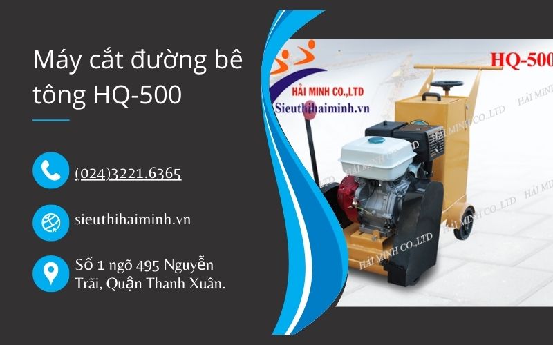Máy cắt đường bê tông HQ-500