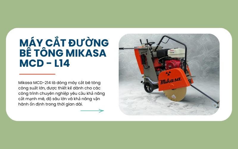 Tìm hiểu về máy cắt đường bê tông Mikasa MCD - L14