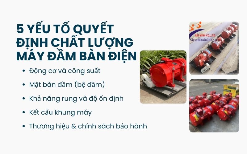 5 Yếu tố quyết định chất lượng máy đầm bàn điện