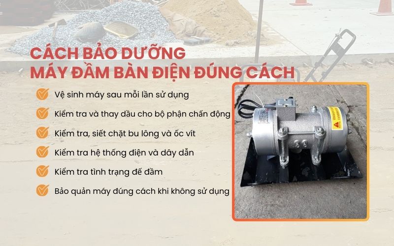 Cách bảo dưỡng máy đầm bàn điện đúng cách