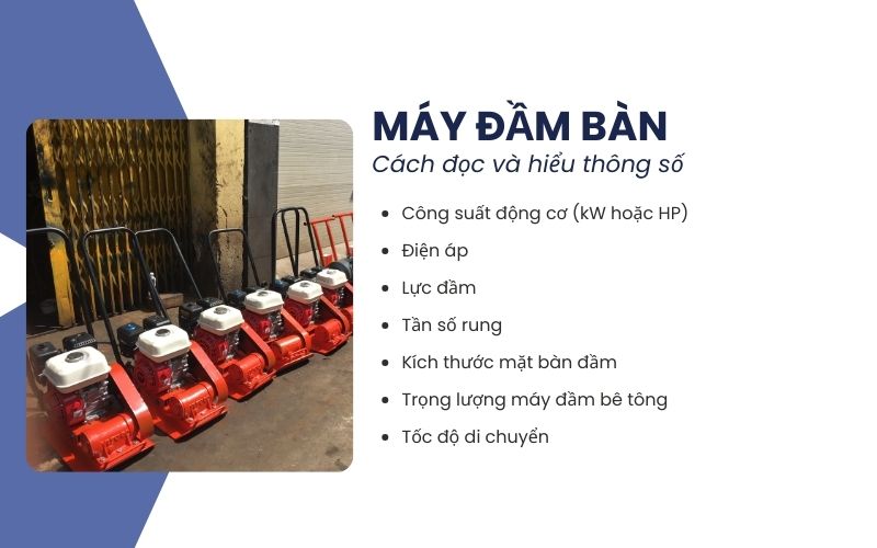 Cách đọc và hiểu thông số kỹ thuật cơ bản của máy đầm bàn