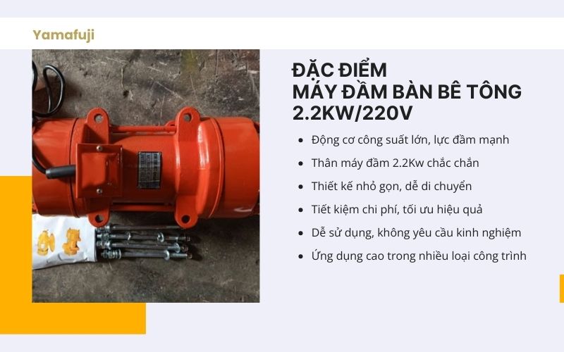 Đặc điểm của máy đầm bàn bê tông 2.2Kw/220V