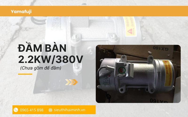 Đầm Bàn 2.2Kw/380v