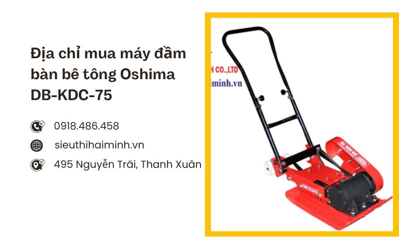 Địa chỉ mua máy đầm bàn bê tông Oshima DB-KDC-75