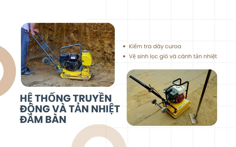 Hệ thống truyền động và tản nhiệt đầm bàn