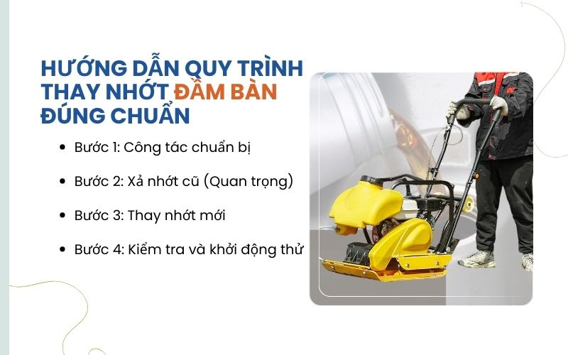 Hướng dẫn quy trình thay nhớt đầm bàn đúng chuẩn 