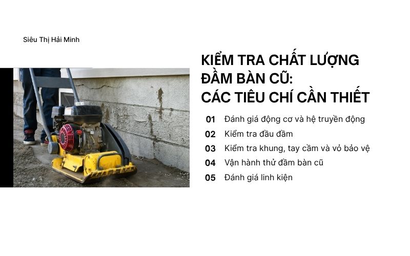 Kiểm tra chất lượng đầm bàn cũ: Các tiêu chí cần thiết