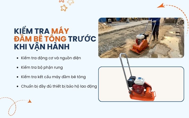 Kiểm tra máy đầm bê tông trước khi vận hành