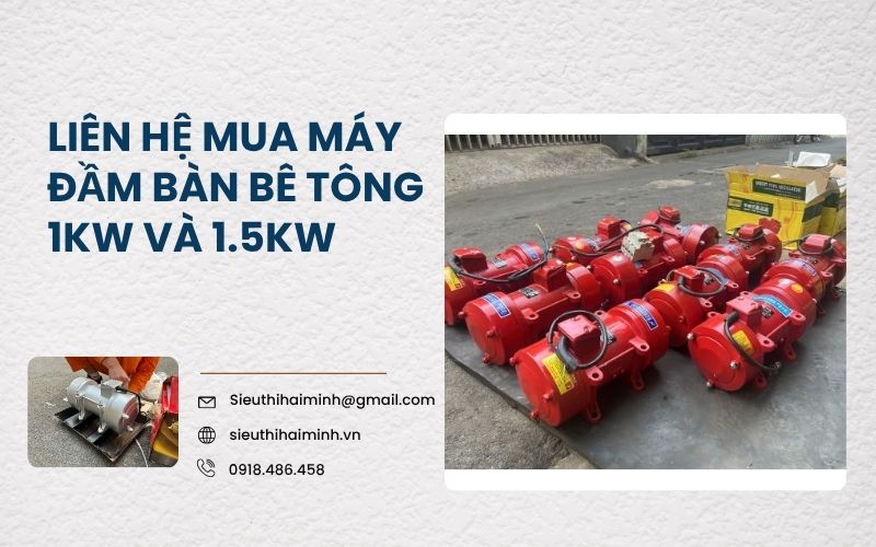 Liên hệ mua máy đầm bàn bê tông 1KW và 1.5KW